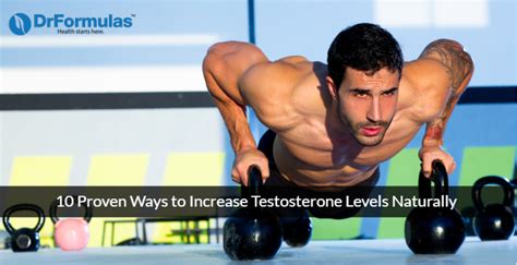 10 Proven Ways To Increase Testosterone Levels Naturally Drformulas