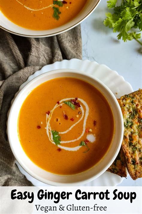 Easy Ginger Carrot Soup Easy Vegan And Gluten Free Soup Recipe In