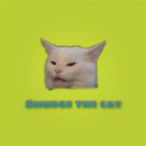 Smudge The Cat Meme Logo Cat Memes Cats Memes