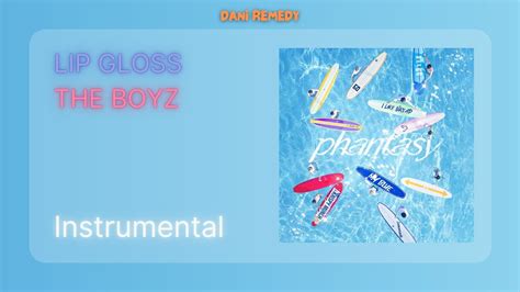 Instrumental The Boyz Lip Gloss Youtube