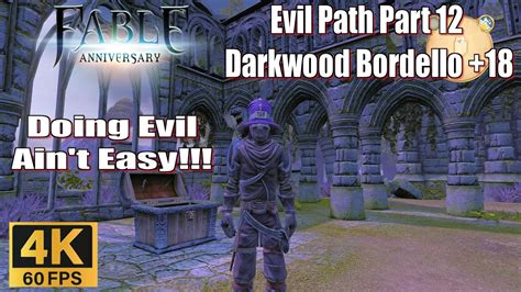 Fable Anniversary Evil Path Part 12 Darkwood Bordello 18 4k 60fps