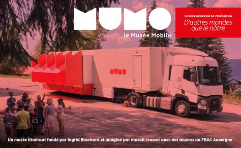 Le Mumo Musée Mobile Dart Contemporain Sur Le Territoire Hautes