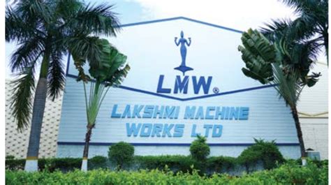 Lakshmi Machine Works Limited Lmw