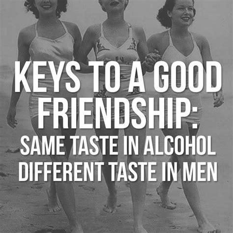 Funny Quotes About Being Drunk With Friends Shortquotes Cc