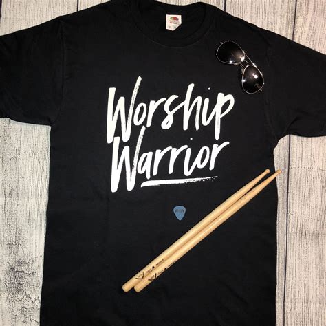 Worship Warrior T Shirt Christian Apparel Worship Musician Etsy