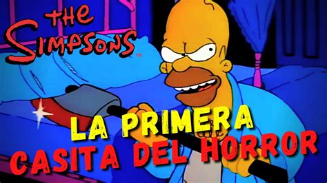La Primera Casita Del Horror De Los Simpson Recordando Casitas Del Horror 6 Youtube