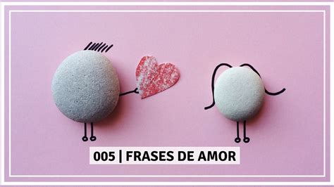 005 22 Frases Y Palabras De Amor En Español