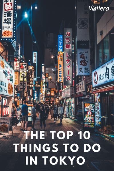 The Top 10 Things To Do In Tokyo 2024 Viahero