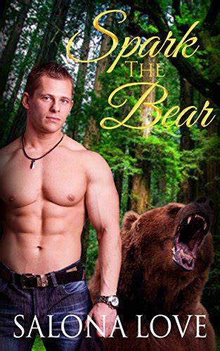 Spark The Bear Werewolves Shifters Series Book English Edition Ebook Love Salona