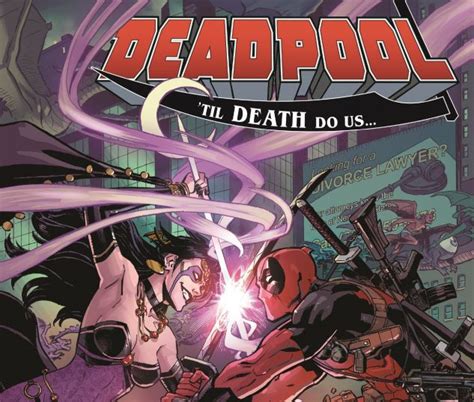 deadpool world s greatest vol 8 til death do us tpb trade paperback comic issues