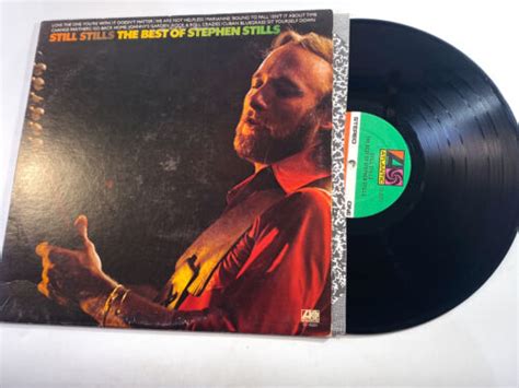 Stephen Stills Still Stills The Best Of Stephen Stills Vinyl Record Nm