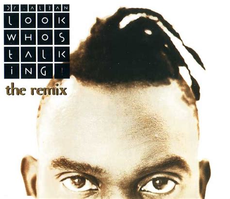 Dr Alban Look Who's Talking - Dr. Alban - Look Whos Talking! (The Remix) (1994, CD) | Discogs