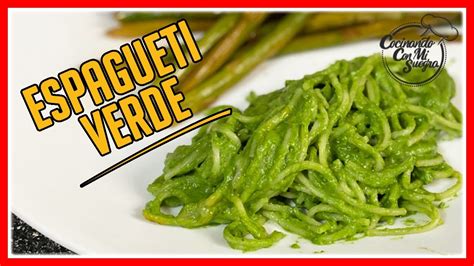 COMO HACER Espagueti Verde Con Espinacas Green Spaguetti