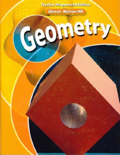 Glencoe Mcgraw Hill Geometry Teacher Wraparound Edition Cindy J