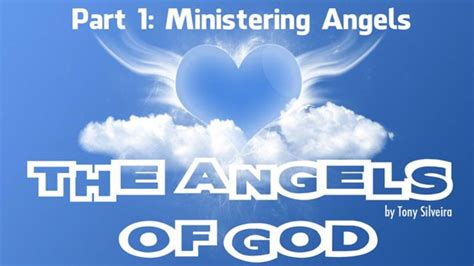 The Angels Of God Part 1 Ministering Angels Youtube