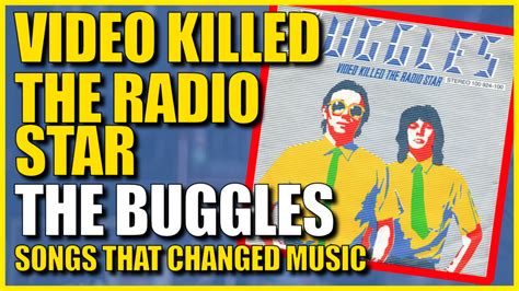 How The Buggles Predicted The Future Of Popular Music With Video