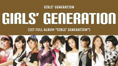 Girls’ Generation 소녀시대 Girls’ Generation 소녀시대 Lyrics Han Rom Eng Youtube