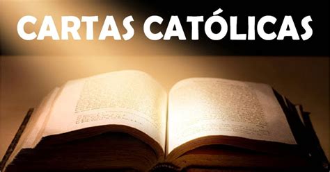 Conheça A Bíblia Cartas Católicas
