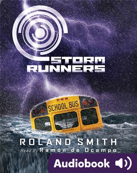 Storm Runners 1 Storm Runners Childrens Audiobook By Roland Smith