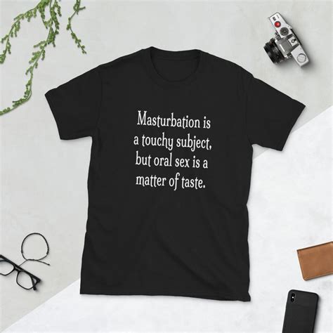 masturbation joke tshirt matter of taste sex joke shirt etsy
