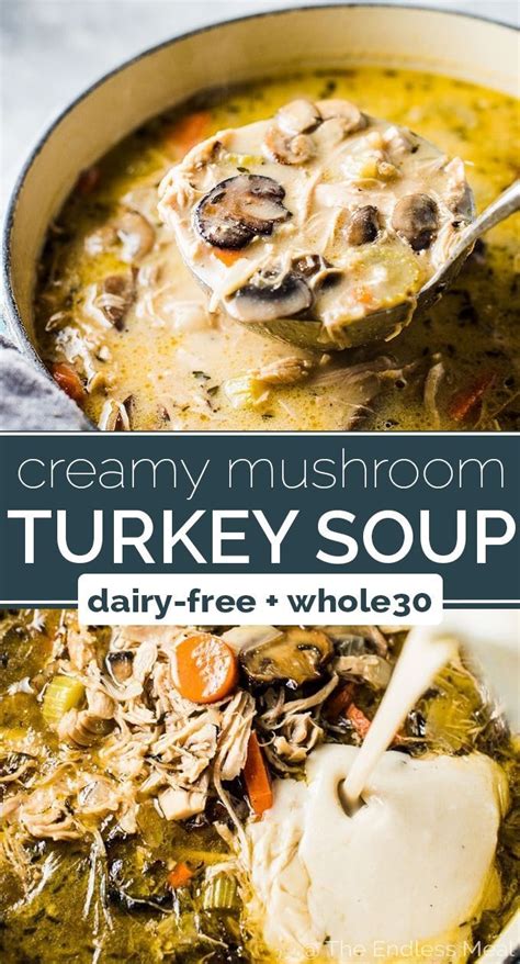 Creamy Turkey Mushroom Soup Recipe Gluten Free Paleo And Whole30