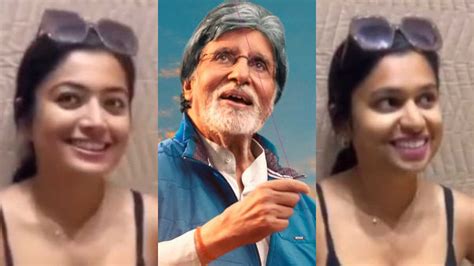 Amitabh Bachchan Strongly Reacts To Rashmika Mandanna Ai Deepfake Video My XXX Hot Girl