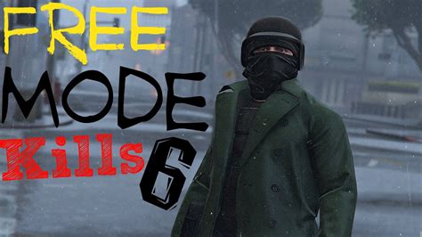 Gta 5 Freemode Kills 6 Youtube