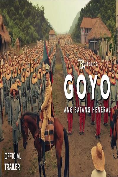 โกโย นายพลหน้าหยก 2018 Goyo The Boy General
