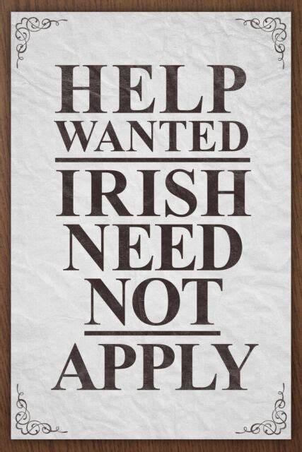 Help Wanted Irish Need Not Apply Vintage Sign Poster 12x18 Inch For