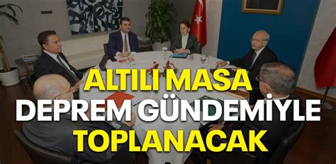 Altılı Masa Deprem Gündemiyle Toplanacak Kocaeli Barış Gazetesi