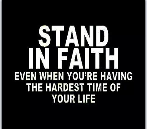 Stand In Faith Faith Time Of Your Life Beyond Words