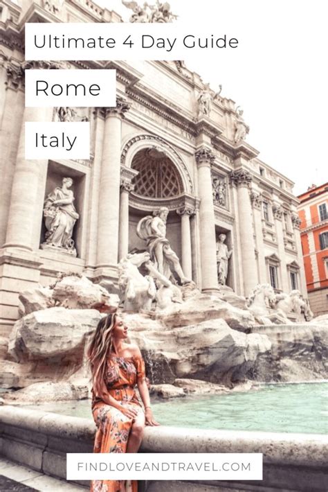 Ultimate 4 Days In Rome Itinerary The Best Of Rome Plus Travel Tips