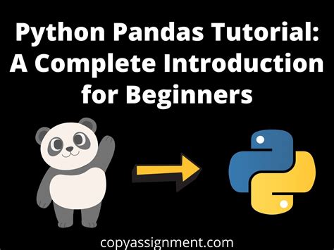 Python Pandas Tutorial A Complete Introduction For Beginners Copyassignment