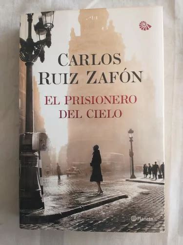 Libro El Prisionero Del Cielo Carlos Ruiz Zafón Meses Sin Intereses