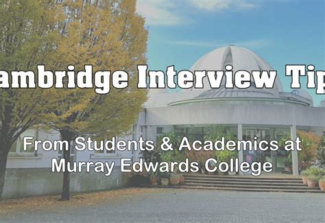 Cambridge Interview Tips Murray Edwards College University Of Cambridge