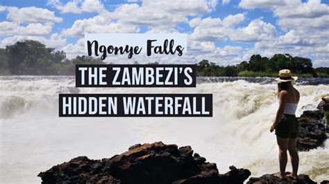 Ngonye Falls The Zambezis Hidden Waterfall Youtube