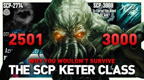 Why You Wouldnt Survive Scps Keter Class 2501 3000 Youtube