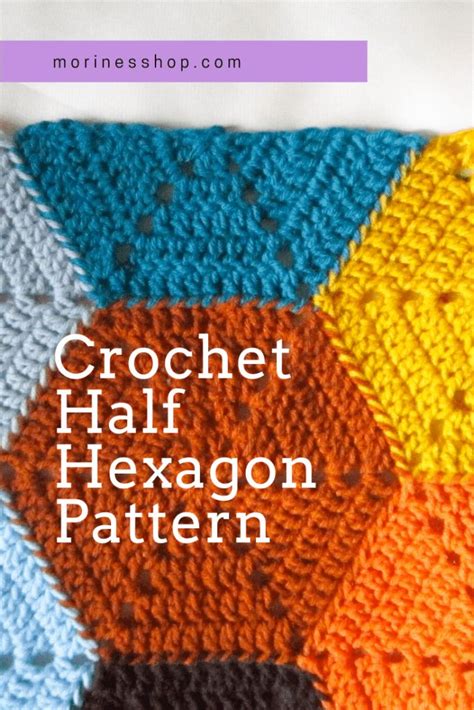 How To Crochet A Half Hexagon A Tutorial By Morines Shop Hexagon
