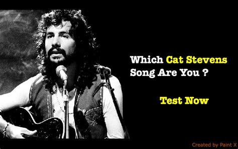 Listen to free mp3 songs, music and earn hungama coins, redeem. Which Cat Stevens Song Are You ? - Quiz For Fans