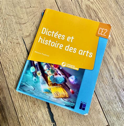 Dictées et histoire des arts CE2 (éditions retz)