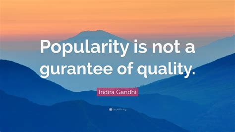 Quote About Popularity Top 100 Quotes About Popularity Famous Quotes