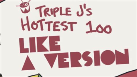 Triple J Launches Hottest 100 Countdown For ‘like A Version The