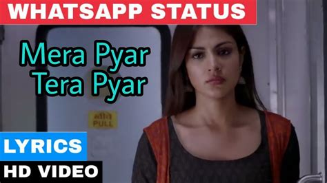 mera pyar tera pyar lyrics whatsapp status 2018 arijit singh varun youtube