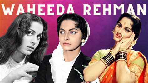 waheeda rehman interesting facts about an actress who added luminescence to the silver screen