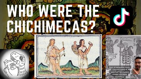 Who Were The Chichimecas YouTube