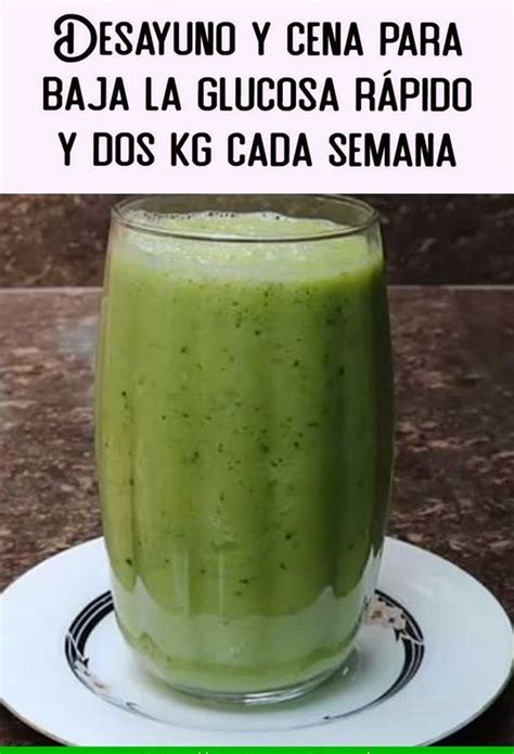 Desayuno Y Cena Para Bajar La Glucosa Rápido Y Dos Kg Cada Semana 2020