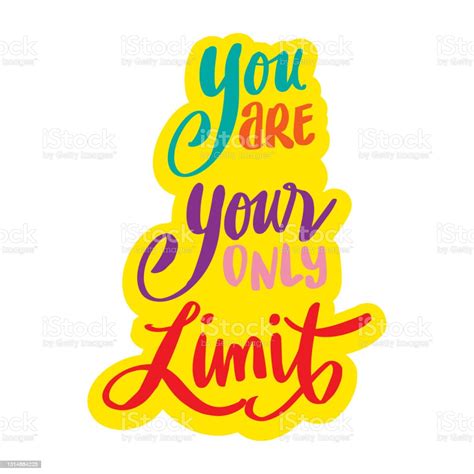 You Are Your Only Limit Hand Lettering Motivational Quote Stock