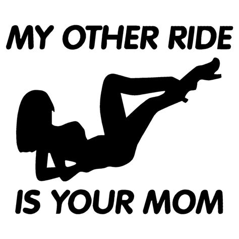 152127cm My Other Ride Is Your Mom Decal Truck Car Import Funny Car