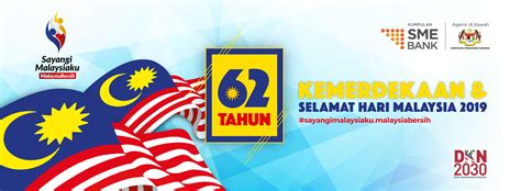 We would like to wish everyone a happy, harmonious and joyful 62nd independence day! Selamat Hari Kebangsaan 2019 - SME BANK