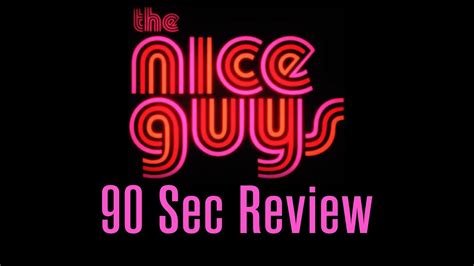 The Nice Guys 2016 Quick Review Youtube